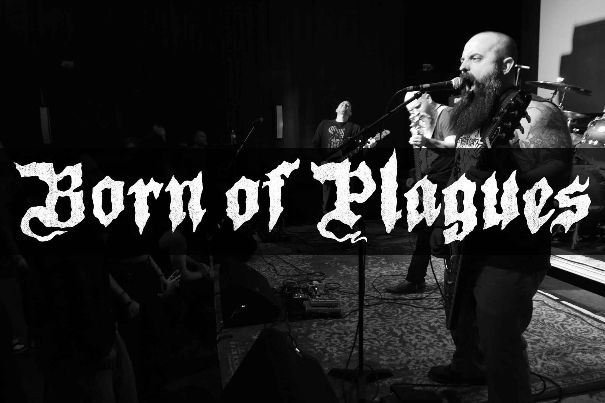 Born of Plagues live